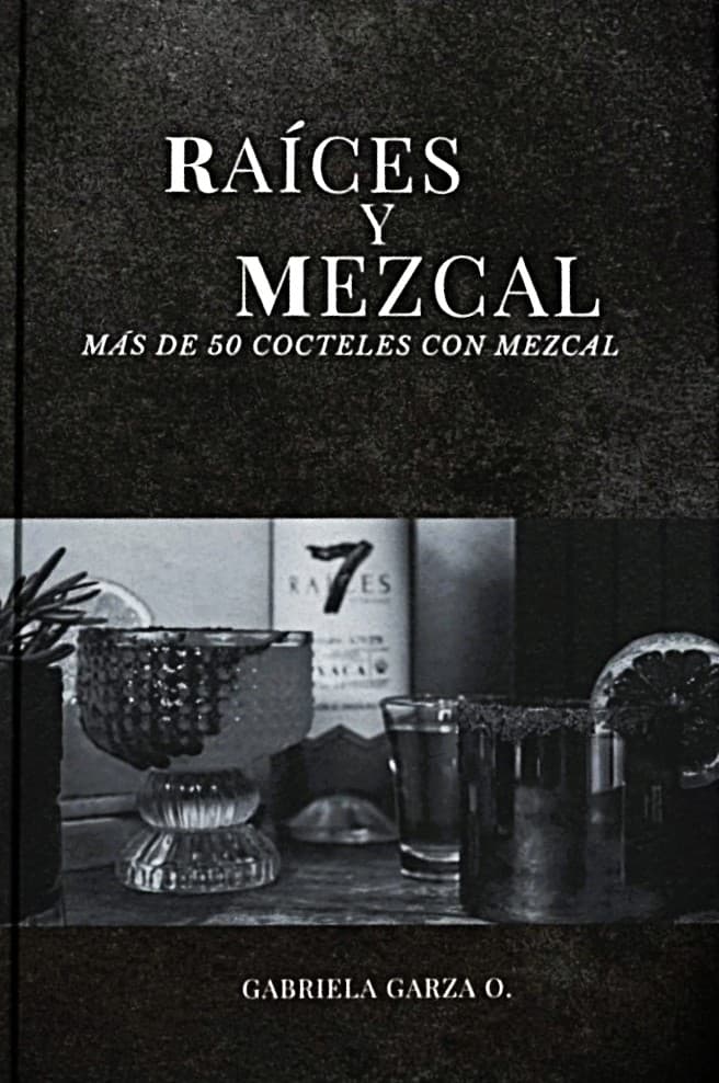 Raíces y Mezcal - Portada del libro